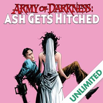 Army of Darkness: Ash Gets Hitched